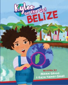 Kylee on the Go! : Belize