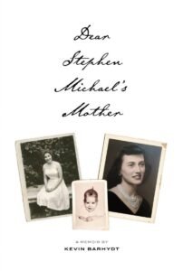 Dear Stephen Michael's Mother