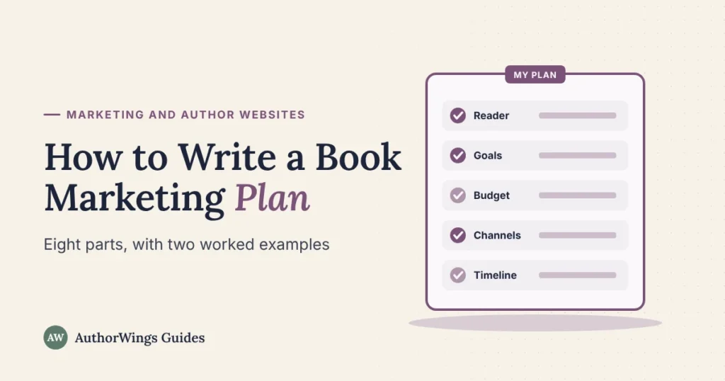 Book marketing plan guide image: a one-page plan checklist with reader, goals, budget, channels and timeline ticked off
