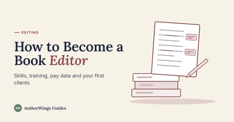 How to Become a Book Editor guide cover: a manuscript page with tracked changes and margin comments, a pencil and a stack of books