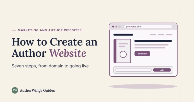 How to Create an Author Website guide image: a browser window showing an author site with a book cover, a buy button and a newsletter signup bar