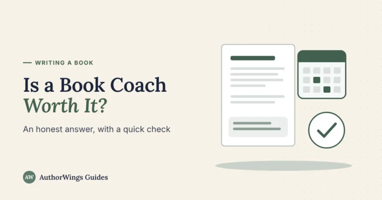 Is a Book Coach Worth It guide image: a manuscript page with notes, a calendar with two marked sessions and a check mark