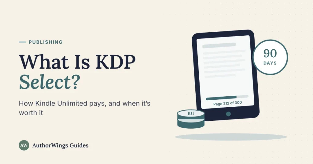 E-reader on page 212 of 300, a 90-day badge and a coin stack marked KU, beside the title What Is KDP Select?