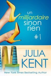 Un milliardaire sinon rien
